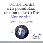 Frase de Patrícia Galvão